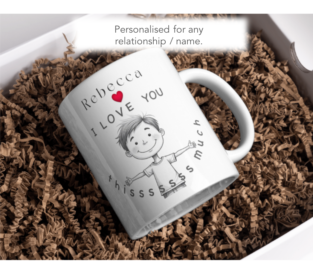 Any Name I Love You Thissss Much Mug – Cute Male Drawing