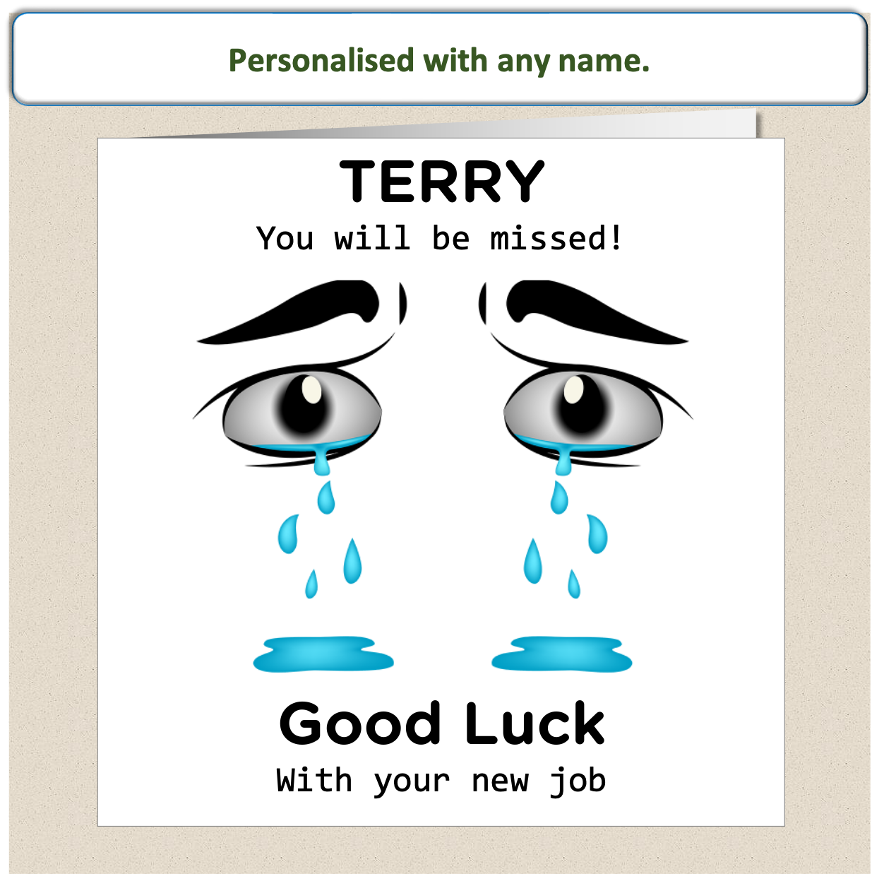 Sorry You're Leaving Card For a New Job - Crying Eyes