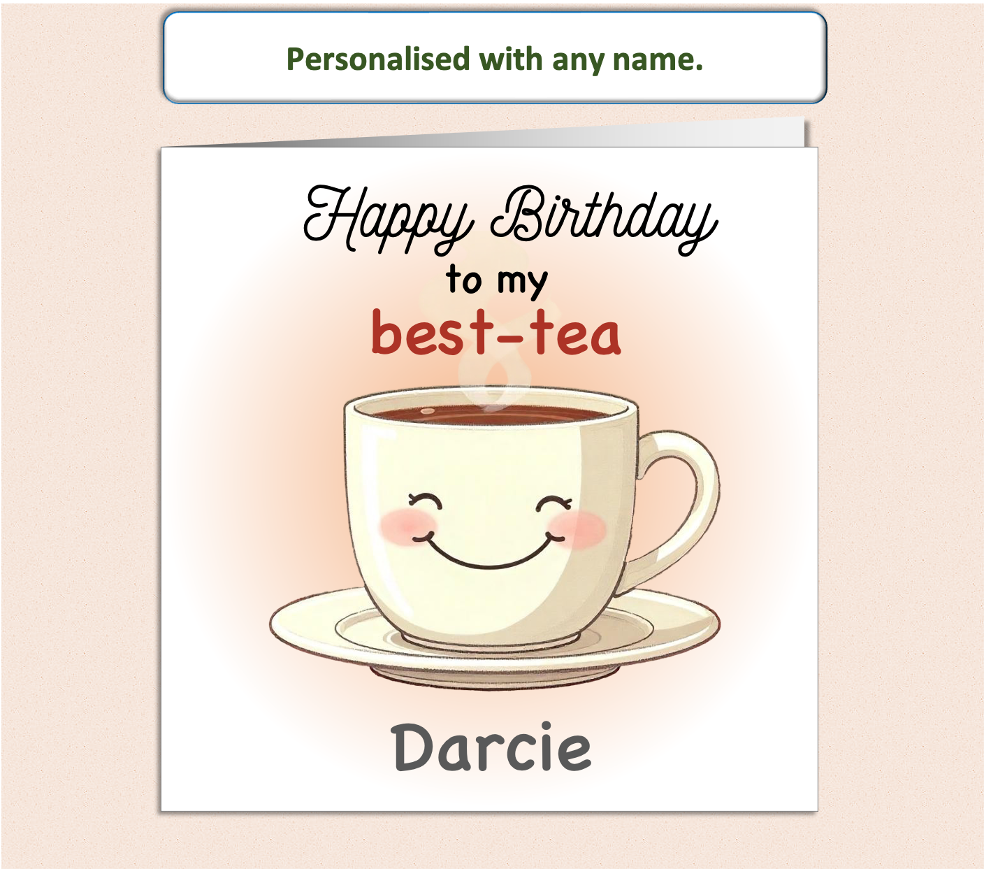 Personalised best-tea (bestie) tea cup Birthday Card