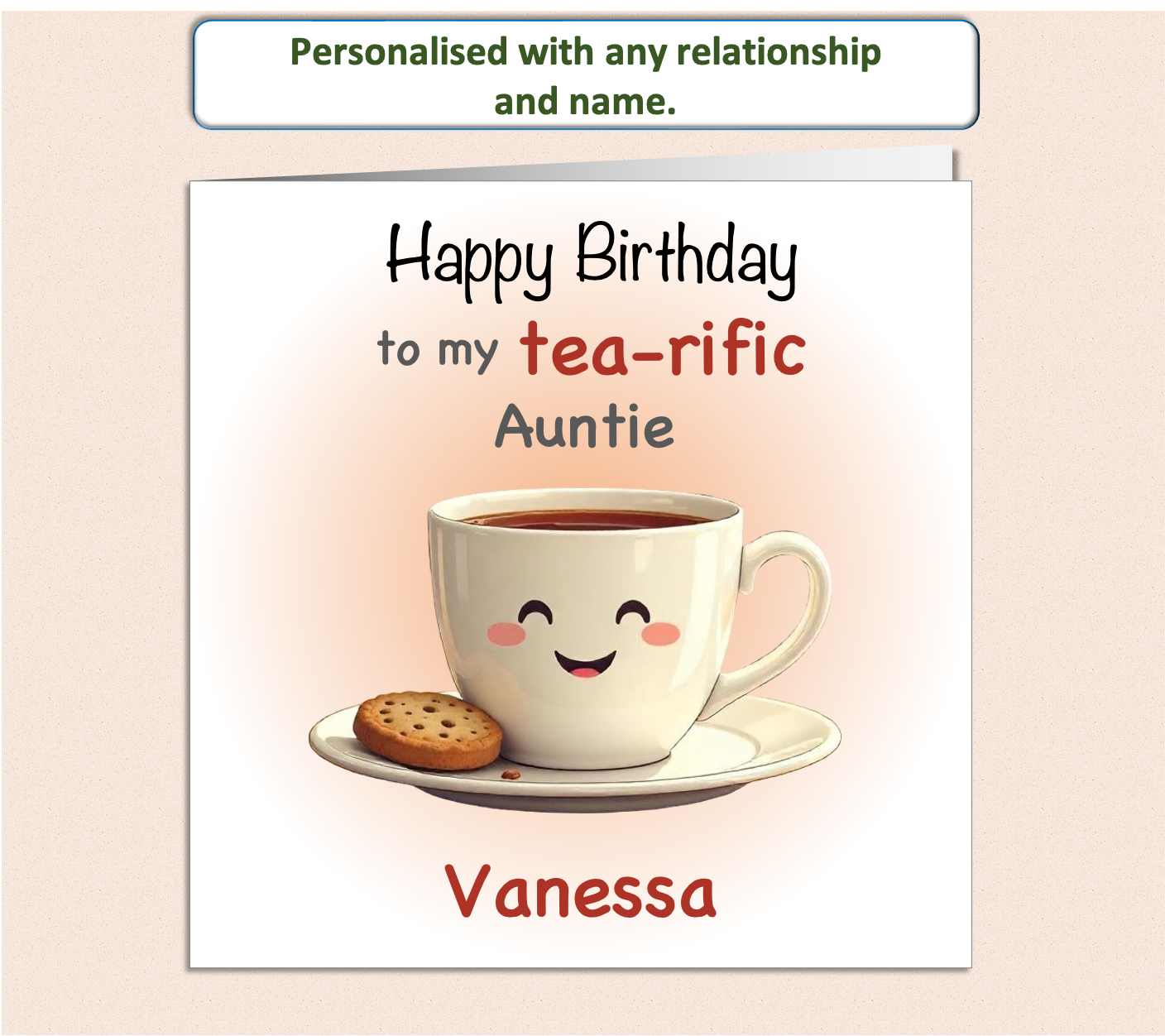 Personalised tea-rific smiling tea cup and biscuit Birthday Card
