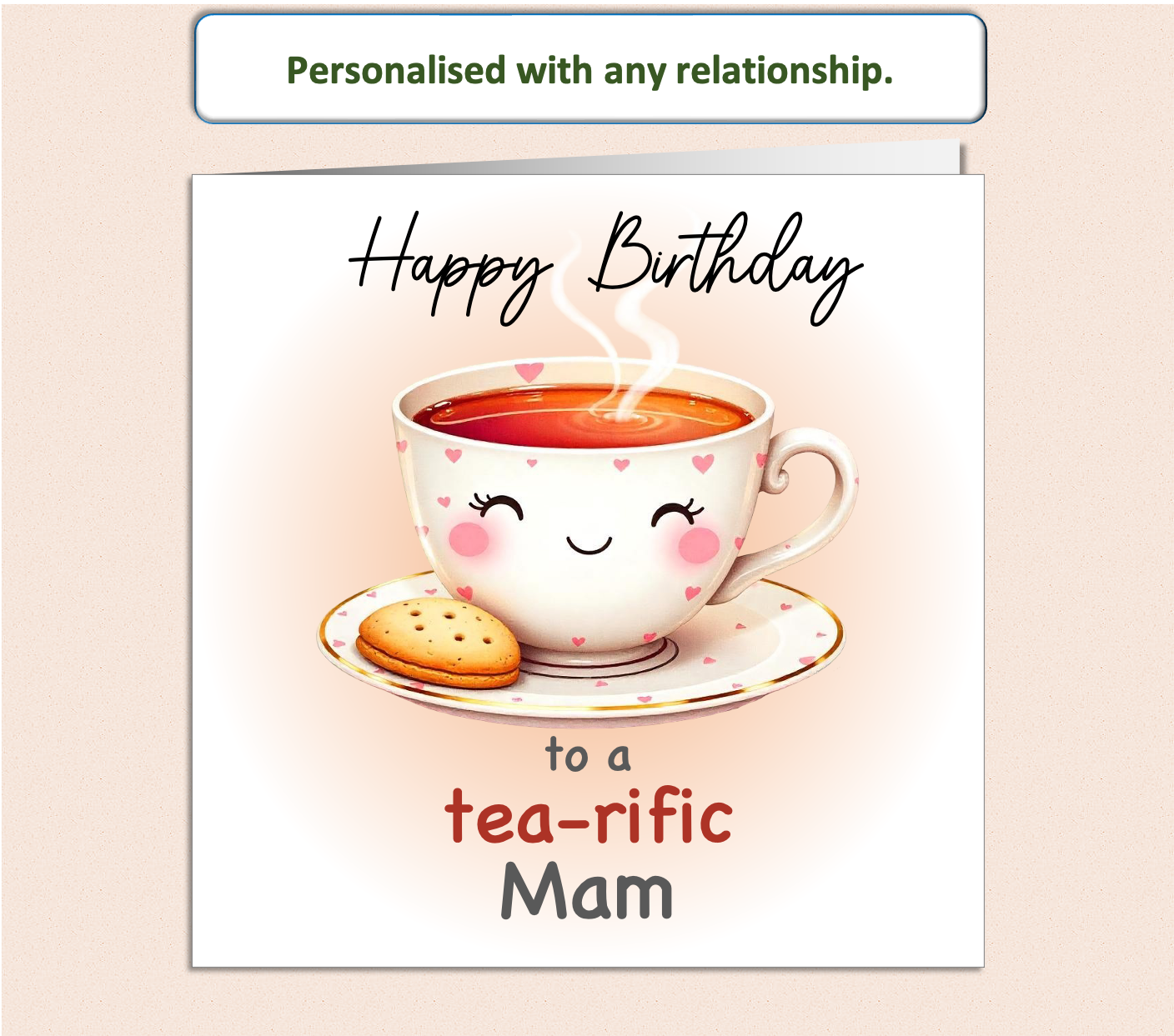 Personalised tea-rific smiling heart tea cup and biscuit Birthday Card
