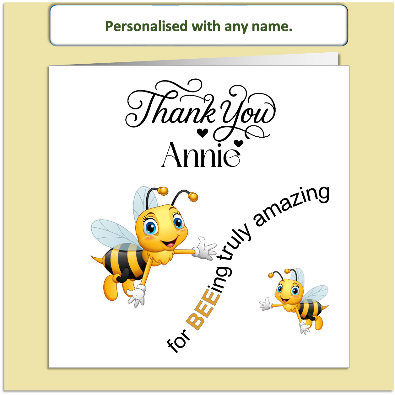 Personalised Thank You Card – Cute Bee Design – “For BEEing Truly Amazing”