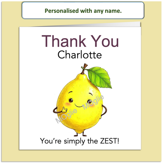 Personalised Thank You Card – “You’re Simply the ZEST!” – Cute Lemon Design