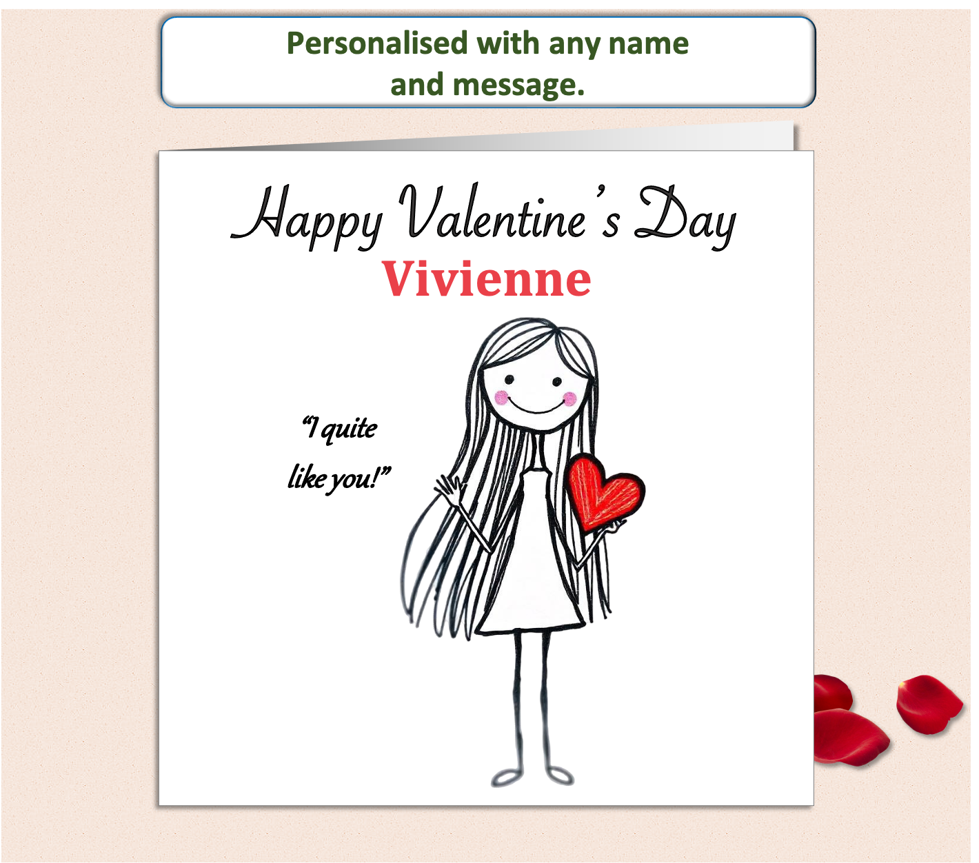 Valentine card pencil drawing of a girl holding a red heart saying I quite like you.