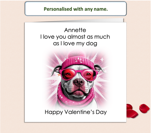 Personalised I Love You As Much As My Dog (pink) Valentine Card