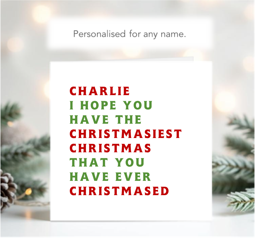 Personalised Funny Christmasiest Christmas Card