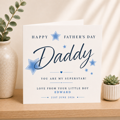 Personalised Father’s Day Card  – Daddy You Are My Superstar (Blue)