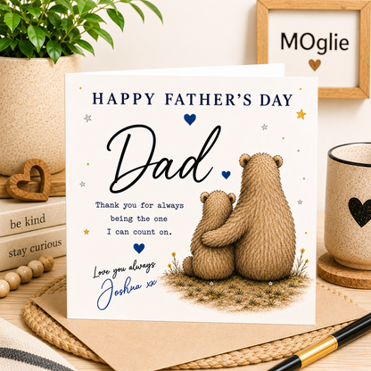 Personalised Father’s Day Card for Dad – Thank You for Always Being There