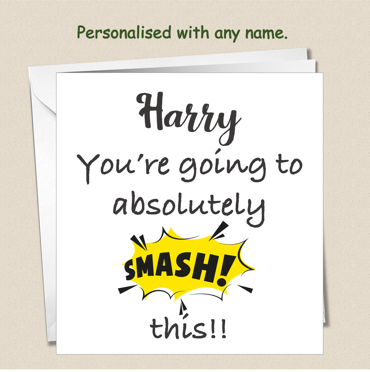 Personalised Good Luck card - You're going to Smash this