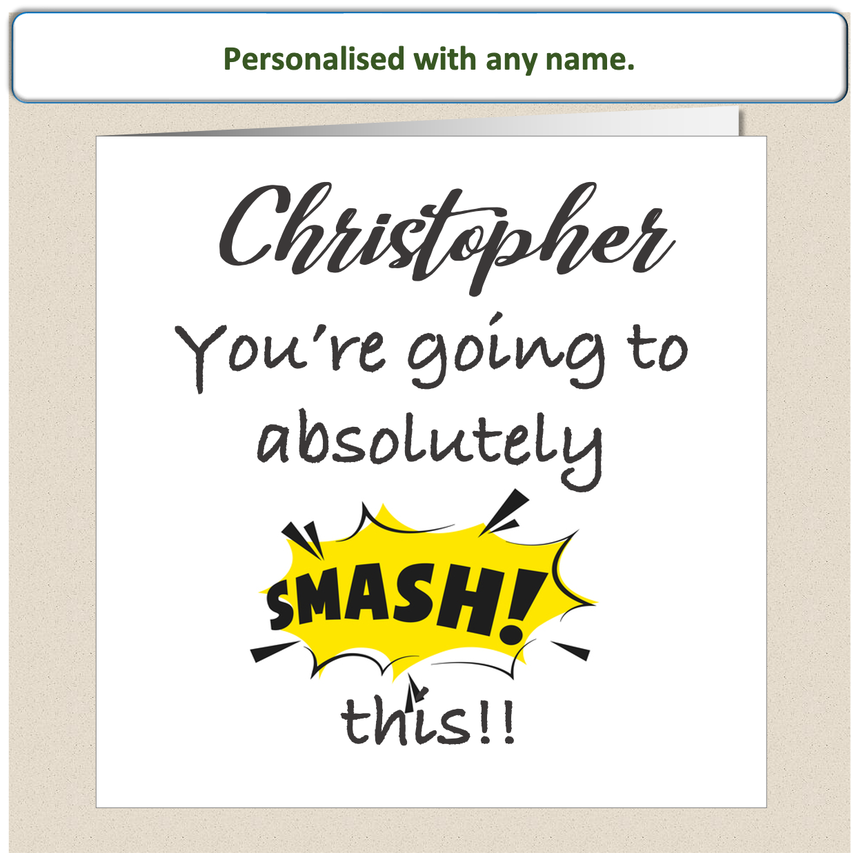Personalised Good Luck card - You're going to Smash this