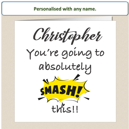 Personalised Good Luck card - You're going to Smash this