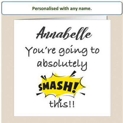 Personalised Good Luck card - You're going to Smash this