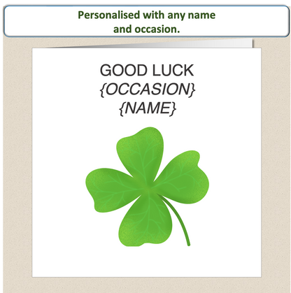 Personalised Good Luck card - four 4 leaf clover