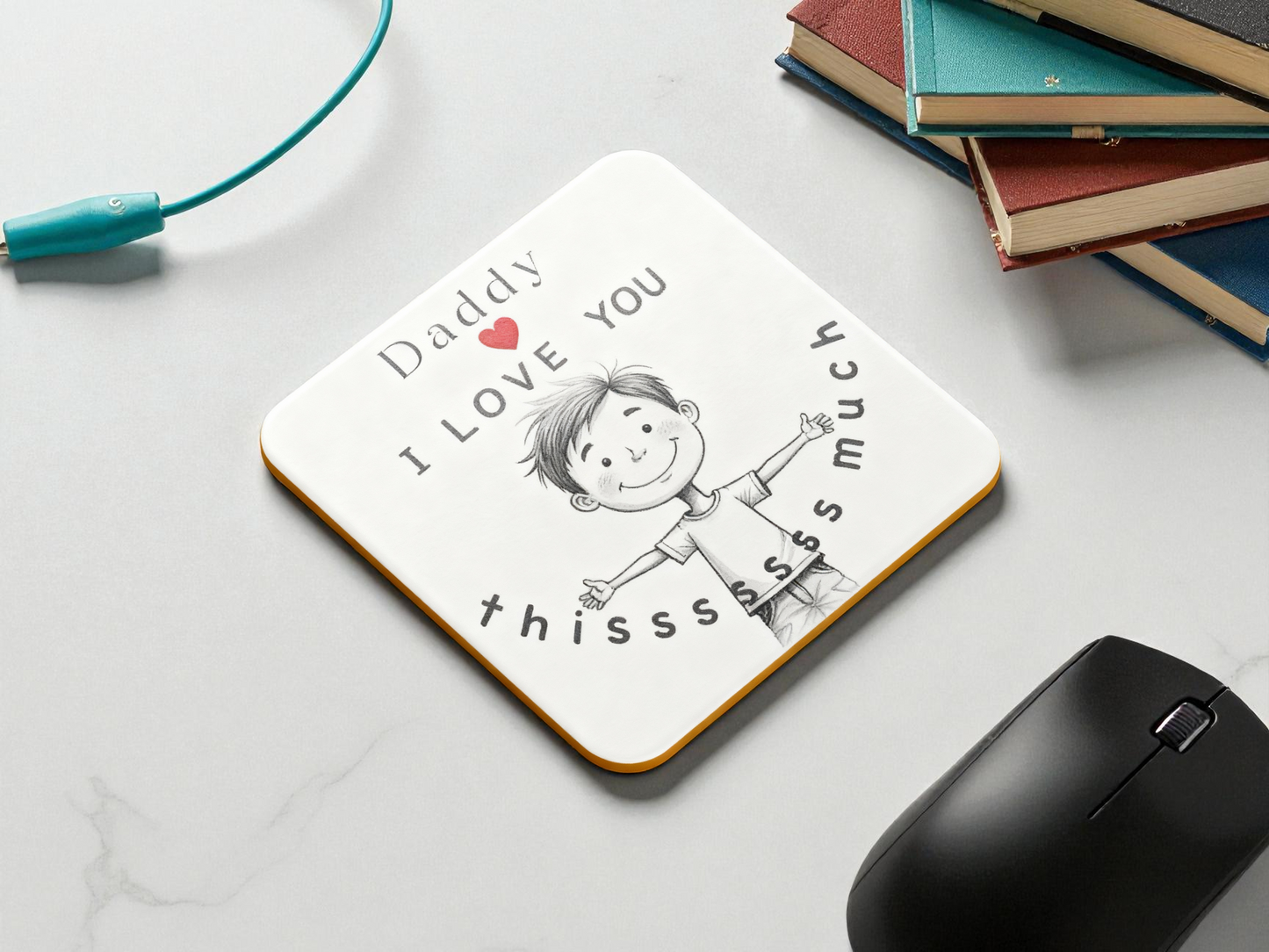 Daddy “I Love You Thissss Much” Coaster - from boy