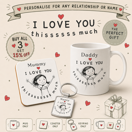 Personalised I Love You This Much Gift Set – Mug, Coaster & Keyring Bundle