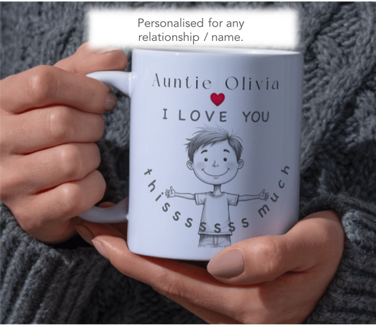 Auntie I Love You Thissss Much Mug – Cute Boy Drawing