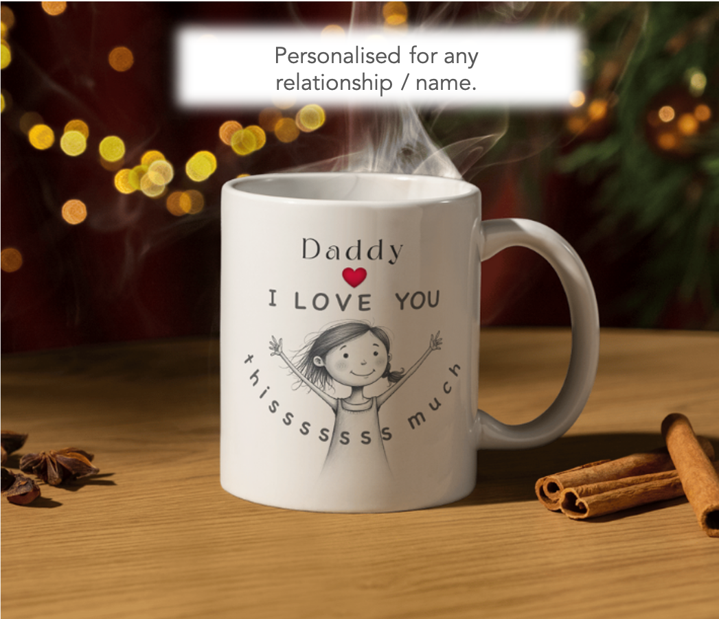 Daddy I Love You Thissss Much Mug – Adorable Gift from Daughter or Son