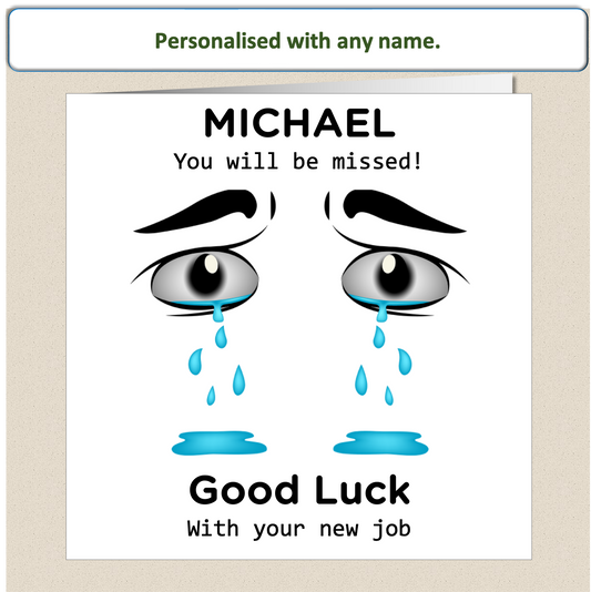 Sorry You're Leaving Card For a New Job - Crying Eyes