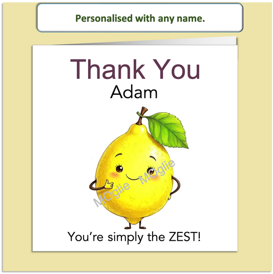 Personalised Thank You Card – “You’re Simply the ZEST!” – Cute Lemon Design