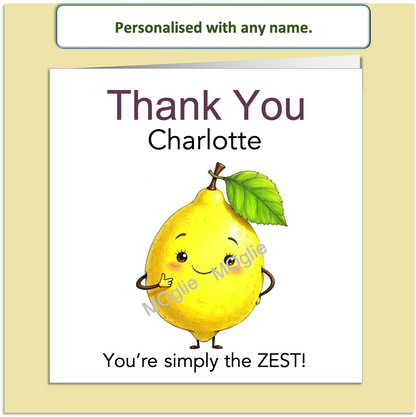 Personalised Thank You Card – “You’re Simply the ZEST!” – Cute Lemon Design