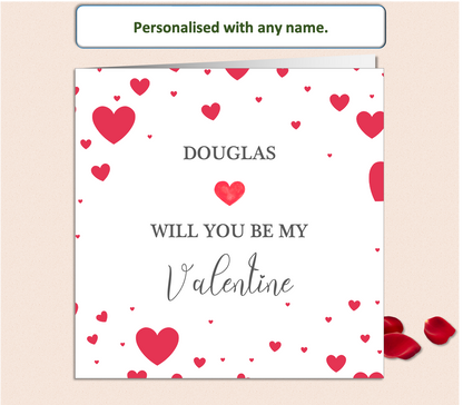 Personalised Will You Be My Valentine Card