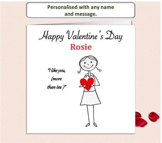 valentine's card of pencil sketch girl holding a red heart saying I like you more than tea.