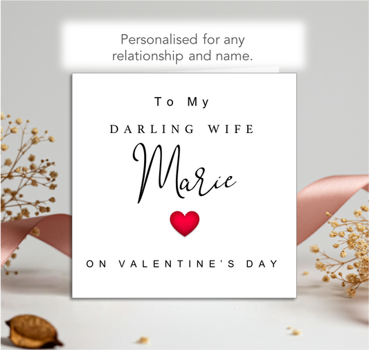 Personalised name and relationship Happy Valentine's Day Card