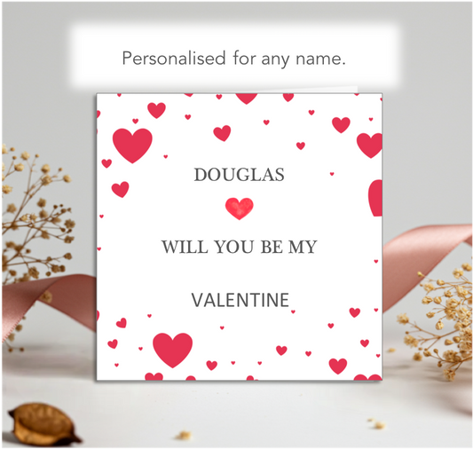 Personalised Will You Be My Valentine Card