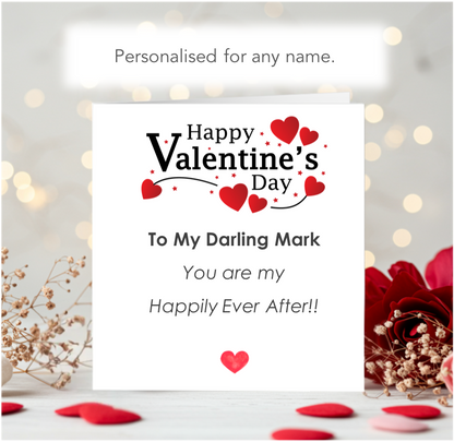 Personalised You Are My Happily Ever After Valentine Card