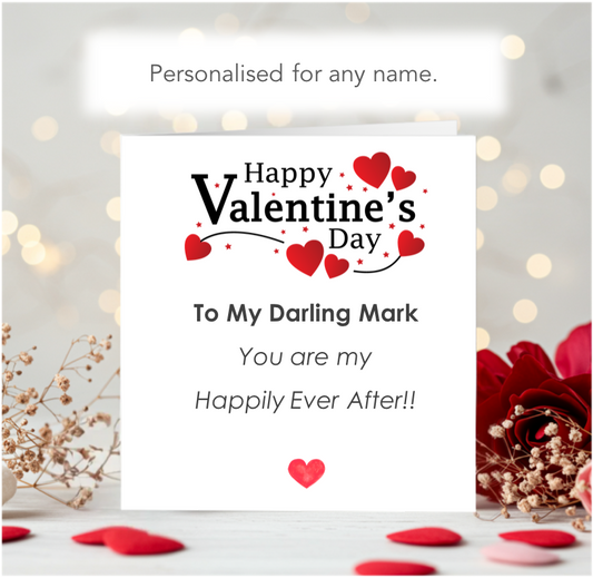 Personalised You Are My Happily Ever After Valentine Card