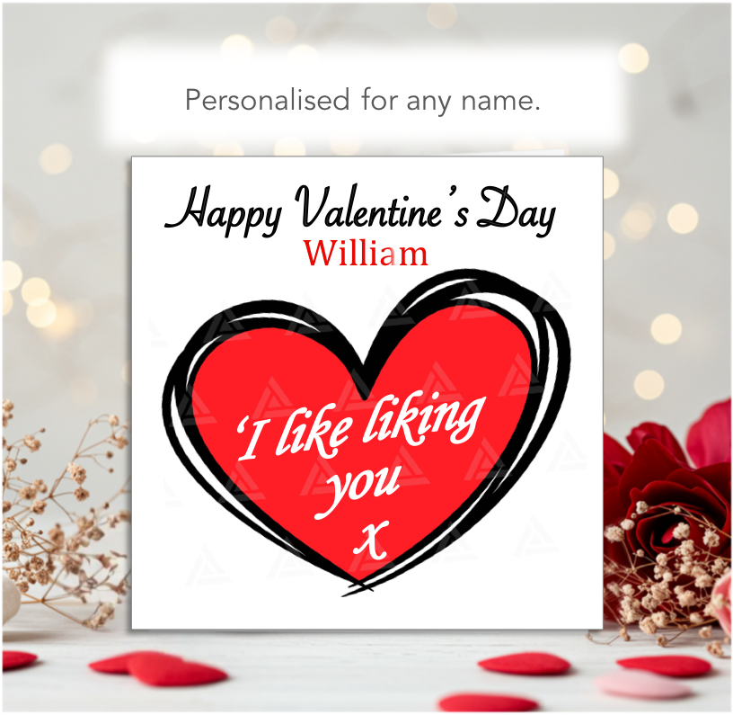 Personalised I Like Liking You Valentine Card