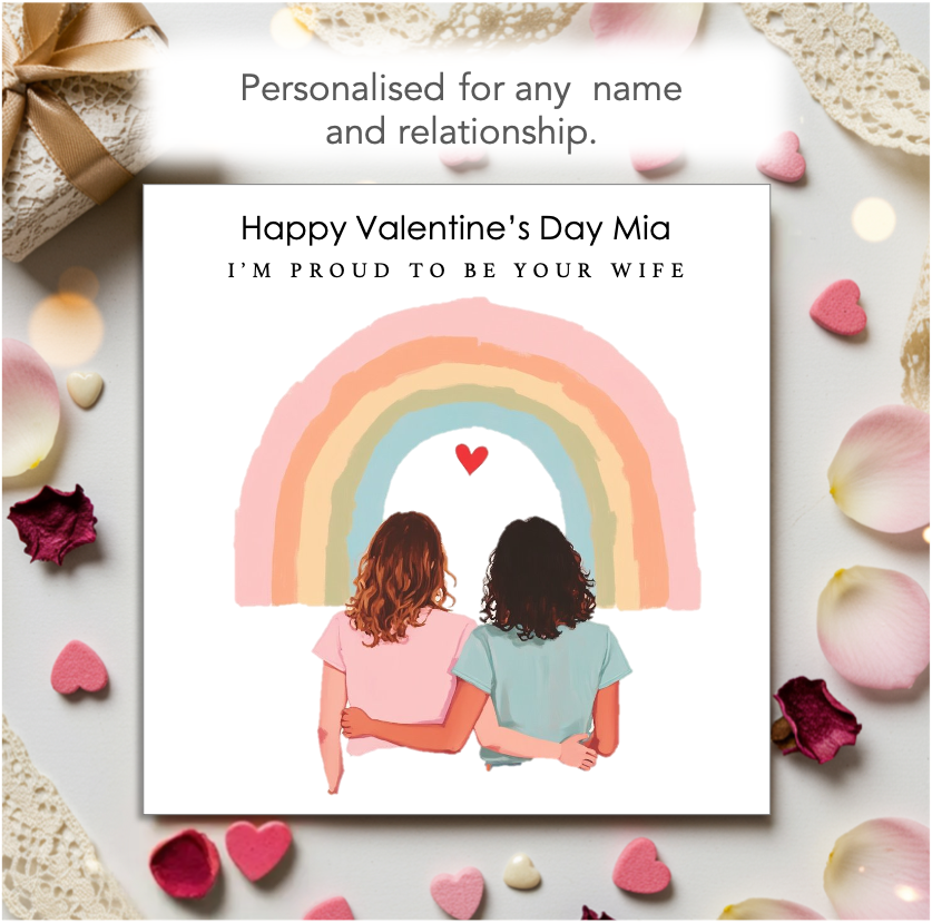 Personalised PROUD TO BE YOUR WIFE LGBTQ+ Valentine Card