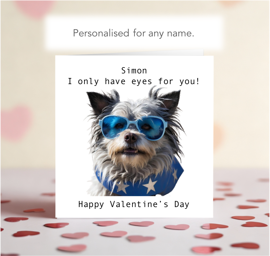 Personalised I Only Have Eyes For You Valentine Card