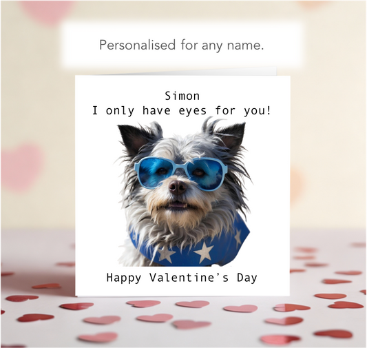 Personalised I Only Have Eyes For You Valentine Card