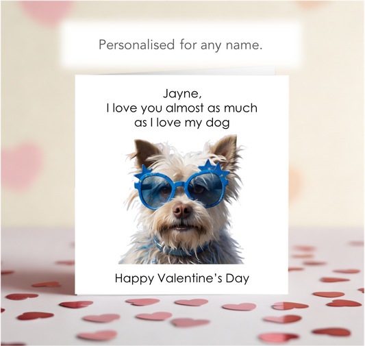 Personalised I Love You As Much As My Dog Valentine Card