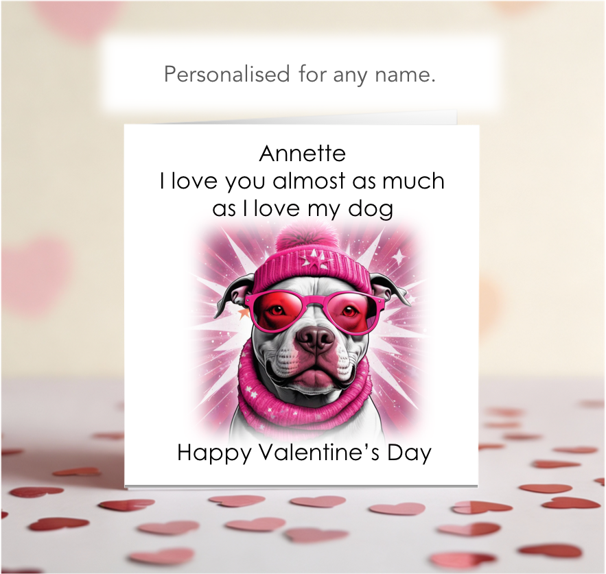 Personalised I Love You As Much As My Dog (pink) Valentine Card